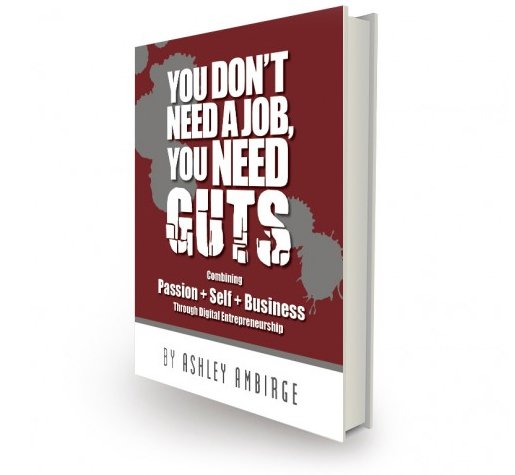 You Don’t Need a Job, You Need Guts