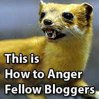 Anger Fellow Bloggers