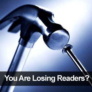 Are You Losing Readers